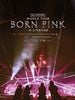 Cartel de BLACKPINK WORLD TOUR [BORN PINK] IN CINEMAS