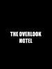 Cartel de The Overlook Hotel