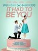 Cartel de It Had To Be You