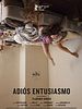 Cartel de Adiós entusiasmo