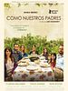 Cartel de Como nuestros padres