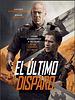 Cartel de El último disparo