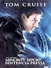 Cartel de Minority Report: Sentencia previa