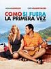 Cartel de Como si fuera la primera vez
