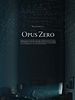 Cartel de Opus Zero