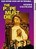 Cartel de The Pope must die