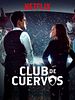 Cartel de Club de cuervos