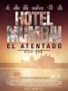 Cartel de Hotel Mumbai: El atentado