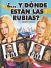 Cartel de ¿...y dónde están las rubias?