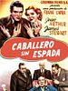 Cartel de Caballero sin espada