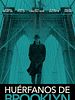 Cartel de Huérfanos de Brooklyn