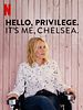 Cartel de Hello, Privilege. It's Me, Chelsea