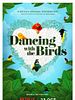 Cartel de Dancing With The Birds