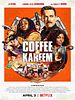 Cartel de Coffee y Kareem