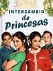 Cartel de Intercambio de princesas