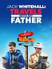 Cartel de Jack Whitehall: Travels with My Father