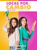 Cartel de Locas por el Cambio