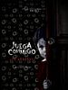 Cartel de Juega conmigo