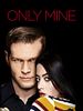 Cartel de Only Mine
