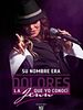 Cartel de Su nombre era Dolores