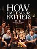Cartel de How I Met Your Father