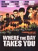 Cartel de Where the day takes you