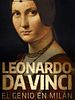 Cartel de Leonardo da Vinci: El genio de Milán