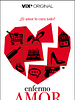 Cartel de Enfermo Amor