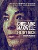 Cartel de Ghislaine Maxwell: Filthy Rich