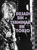 Cartel de Dejado sin terminar en Tokio