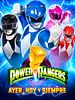 Cartel de Power Rangers: Ayer, hoy y siempre