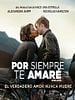 Cartel de Por siempre te amaré