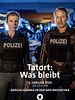 Cartel de Tatort: Was bleibt