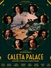 Cartel de Caleta Palace. Revolución y tragedia en la ciudad del paraíso