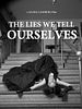 Cartel de The Lies We Tell Ourselves