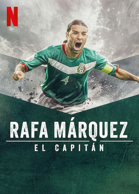 Rafa Márquez: El Capitán - Documental 2024.mx