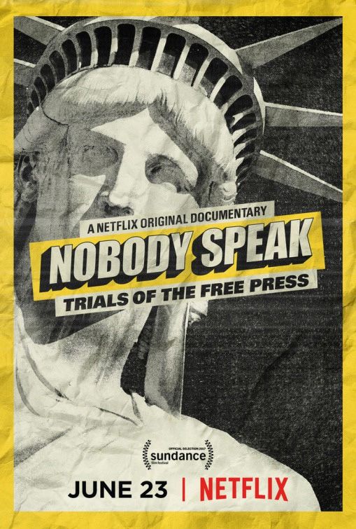Nobody Speak: Trials of the Free Press - Documental 2017.mx