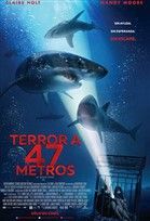 Terror a 47 metros - Película 2017.mx