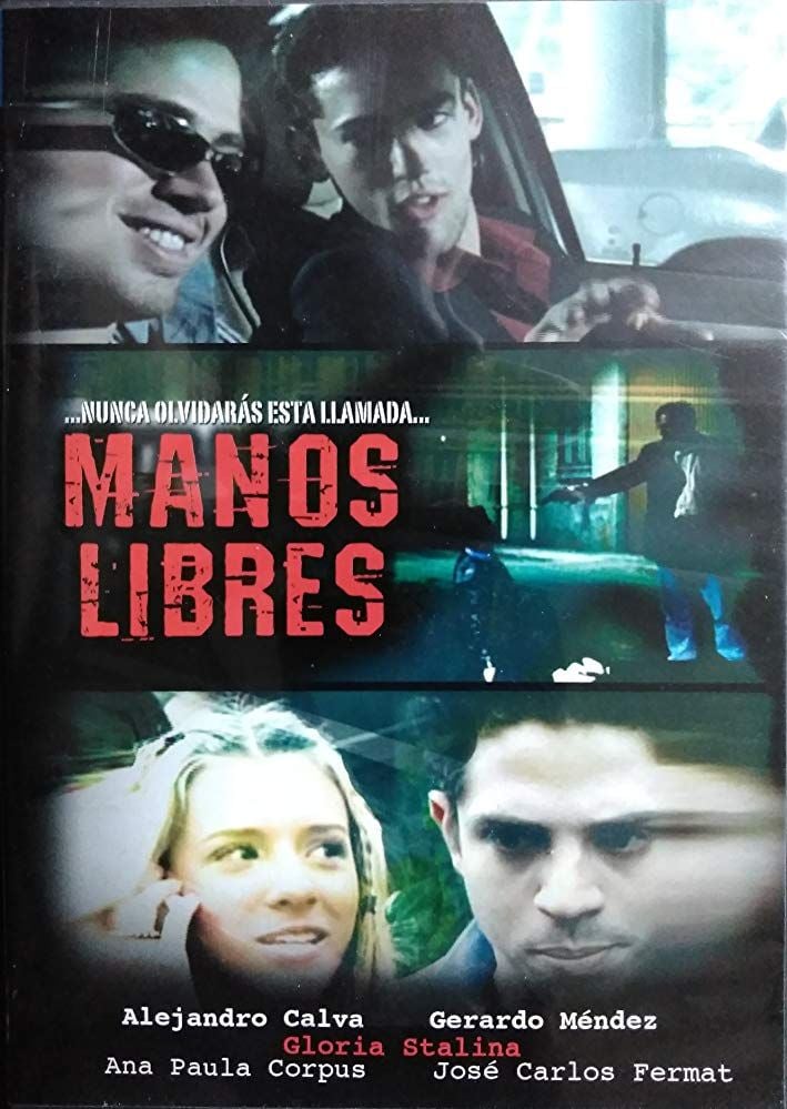 Manos libres - Película 2004.mx