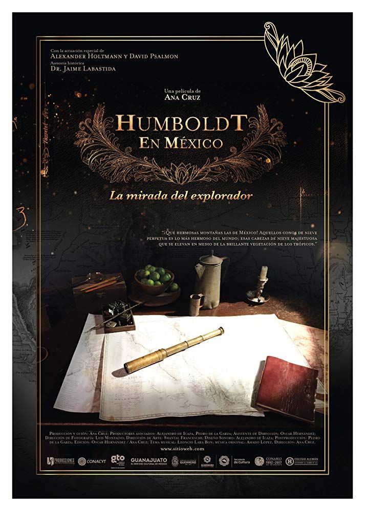 Humboldt En México: La Mirada Del Explorador - Documental 2017.mx