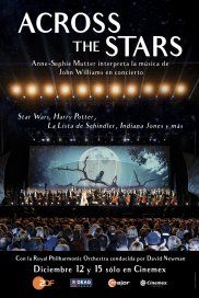 Across The Stars. La Música de John Williams en Concierto - Película 2019.mx