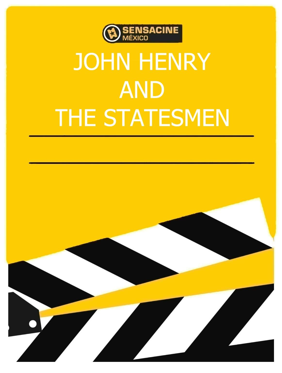 John Henry And The Statesmen - Película 2022.mx