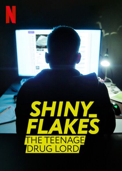 Shiny_Flakes: El cibernarco adolescente - Documental 2021.mx