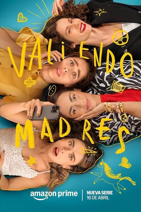 Valiendo Madres : Póster