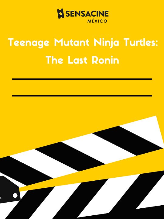 Teenage Mutant Ninja Turtles: The Last Ronin : Póster