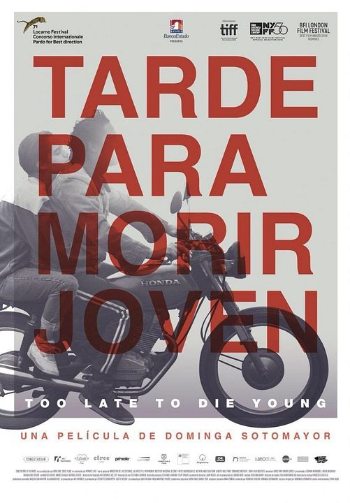 Tarde para morir joven : Póster