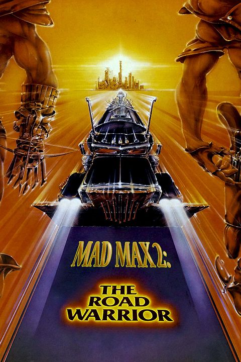 Mad Max 2: El Guerrero de la Carretera : Póster