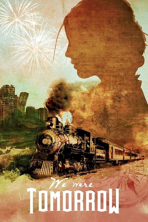 We Were Tomorrow : Póster