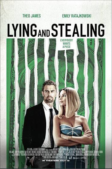 Lying and Stealing : Póster