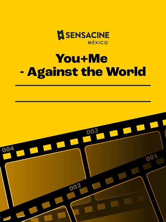 You+Me - Against the World : Póster